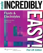 “Fluids and Electrolytes Made Incredibly Easy!” (9781469854304)