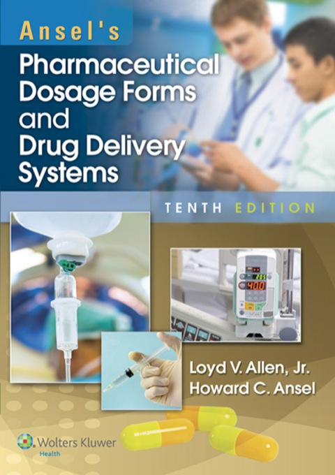 Cover image for book Ansel's Pharmaceutical Dosage Forms and Drug Delivery Systems