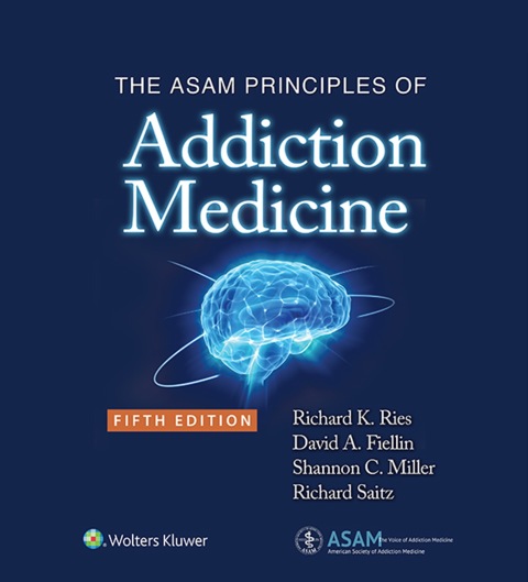 Cover image for book The ASAM Principles of Addiction Medicine