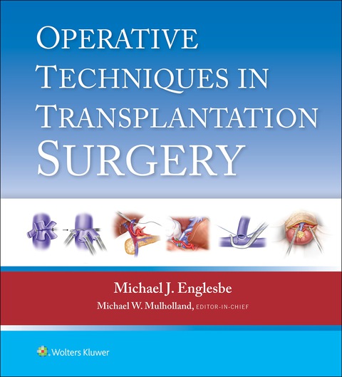 Cover image for book Operative Techniques in Transplantation Surgery