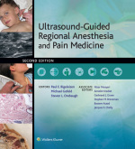 “Ultrasound-Guided Regional Anesthesia and Pain Medicine” (9781469890388)