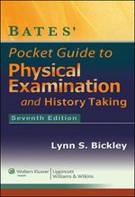 “Bates’ Pocket Guide to Physical Examination and History Taking” (9781469892108)