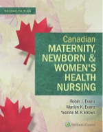 “Canadian Maternity, Newborn & Women’s Health Nursing” (9781469893297)