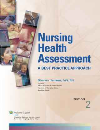 Nursing Health Assessment a Best Practice Approach
