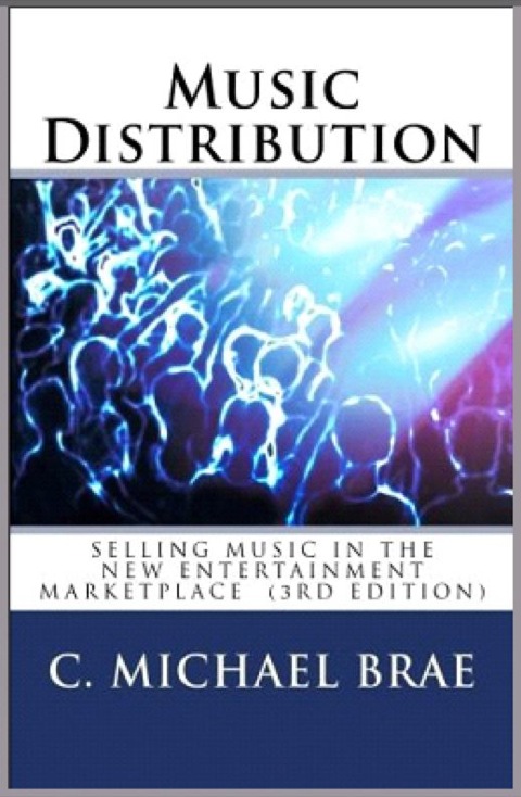 Cover image for book Music Distribution: Selling Music in The New Entertainment Marketplace