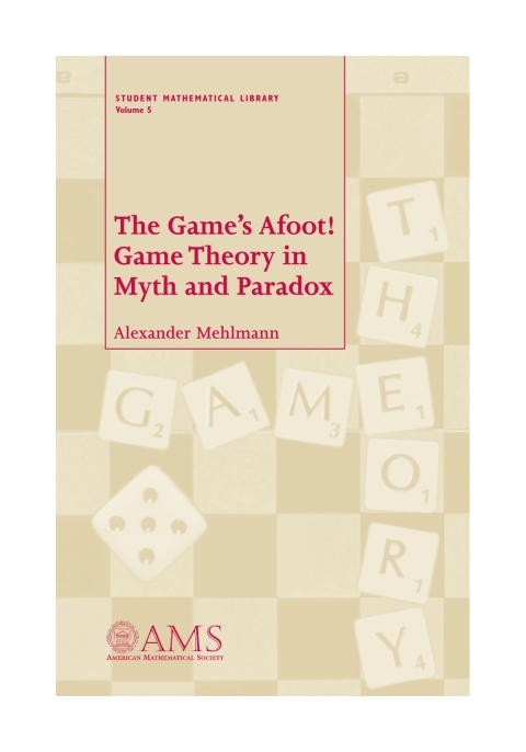 Cover image for book The Game’s Afoot! Game Theory in Myth and Paradox