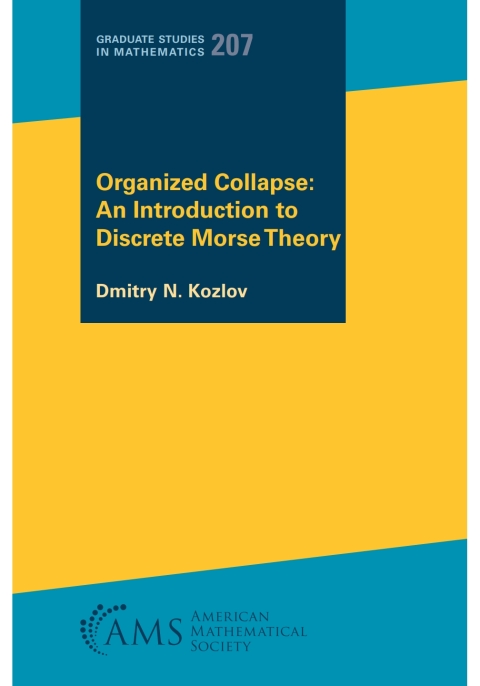 Cover image for book Organized Collapse: An Introduction to Discrete Morse Theory
