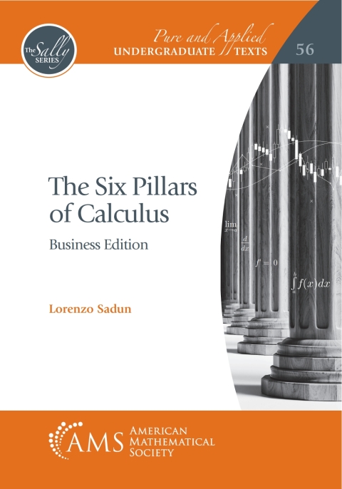 Cover image for book The Six Pillars of Calculus: Business Edition