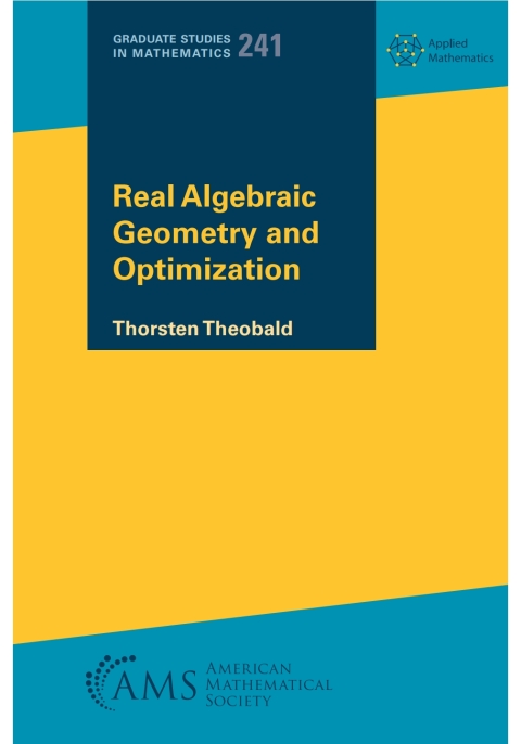 Cover image for book Real Algebraic Geometry and Optimization