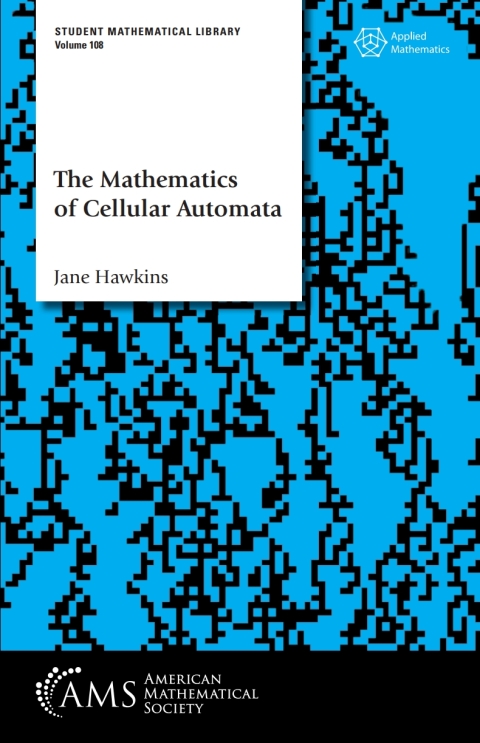 Cover image for book The Mathematics of Cellular Automata