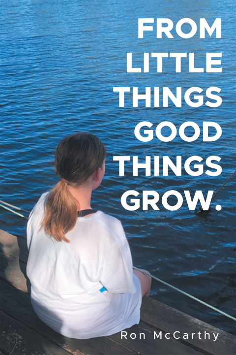 Cover image for book FROM LITTLE THINGS  GOOD THINGS GROW.