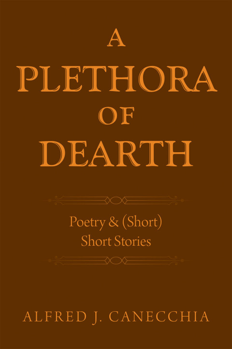Cover image for book A PLETHORA of DEARTH