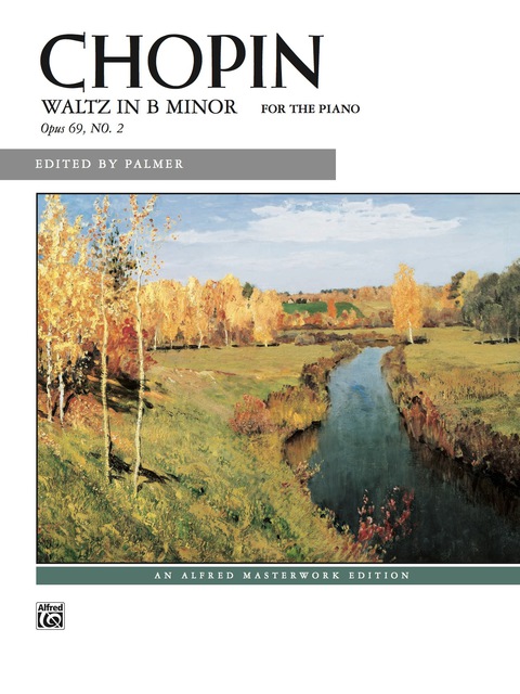 Cover image for book Waltz in B minor, Op. 69, No. 2: Late Intermediate Piano Solo