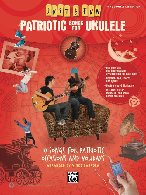 Cover image for book Just for Fun: Patriotic Songs for Ukulele: 10 Songs for Patriotic Occasions and Holidays
