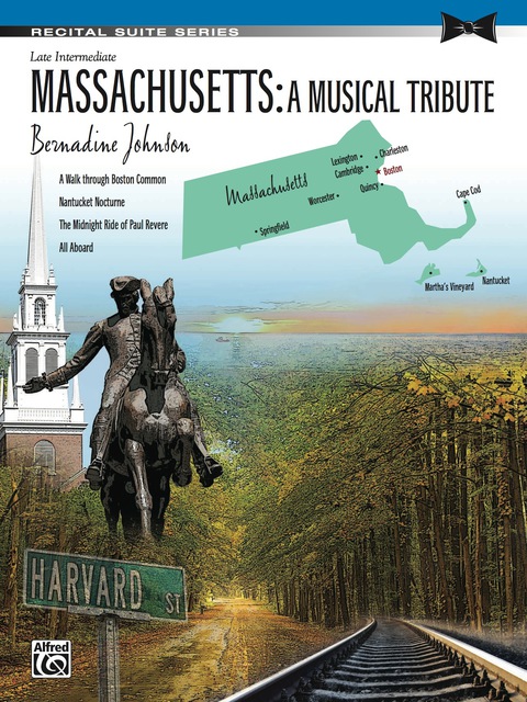 Cover image for book Massachusetts: A Musical Tribute: Late Intermediate Piano Suite