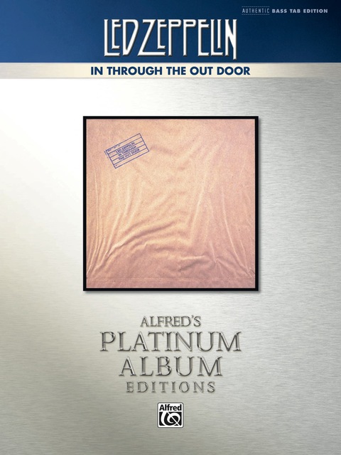 Cover image for book Led Zeppelin - In Through the Out Door Platinum Bass Guitar: Authentic Bass TAB