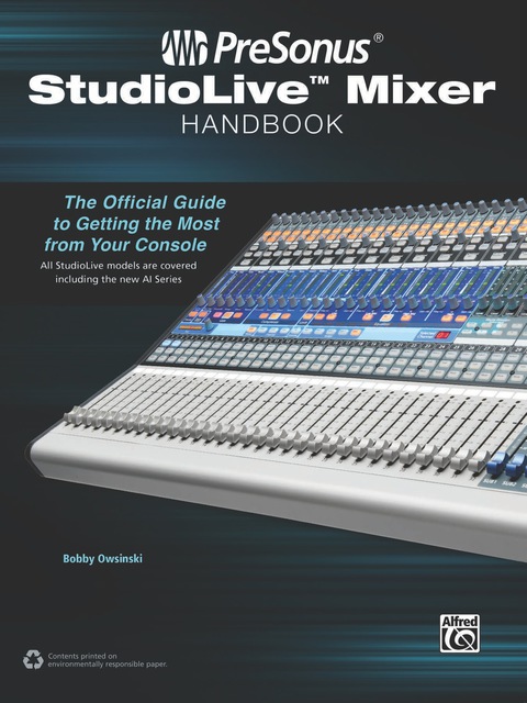 Cover image for book Presonus StudioLive Mixer Handbook: The Official Guide to Getting the Most from Your Console