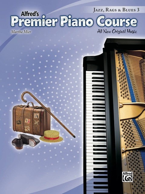Cover image for book Premier Piano Course: Jazz, Rags & Blues Book 3: All New Original Music