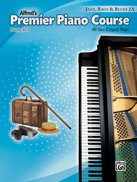 Cover image for book Premier Piano Course: Jazz, Rags & Blues Book 2A: All New Original Music