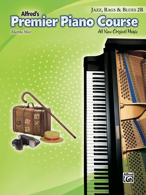 Cover image for book Premier Piano Course: Jazz, Rags & Blues Book 2B: All New Original Music