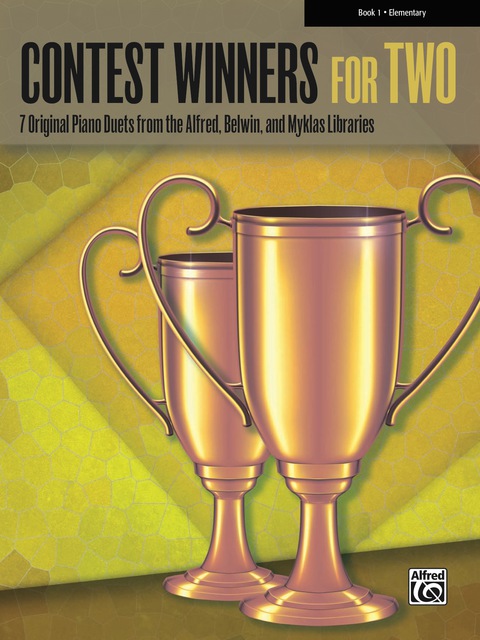 Cover image for book Contest Winners for Two, Book 1: 7 Original Piano Duets (1 Piano, 4 Hands) from the Alfred, Belwin, and Myklas Libraries for Elementary Pianists