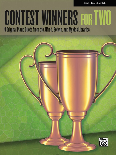 Cover image for book Contest Winners for Two, Book 3: 9 Original Piano Duets (1 Piano, 4 Hands) from the Alfred, Belwin, and Myklas Libraries for Early Intermediate Pianists