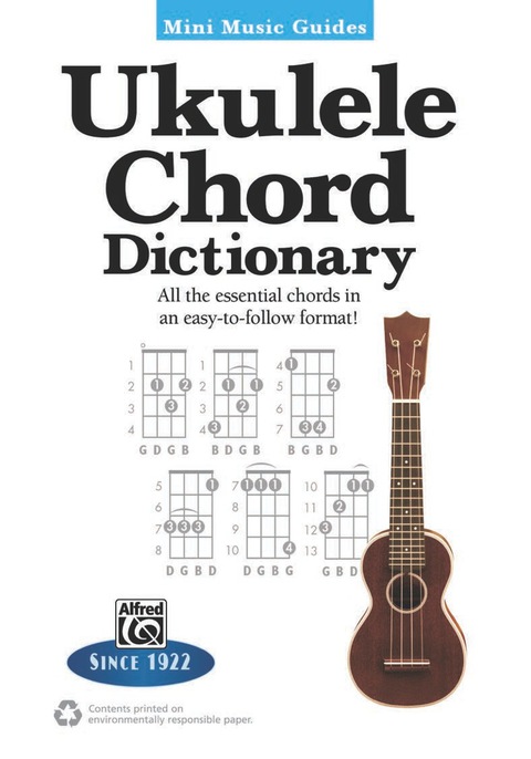 Cover image for book Mini Music Guides: Ukulele Chord Dictionary: All the Essential Chords in an Easy-to-Follow Format!