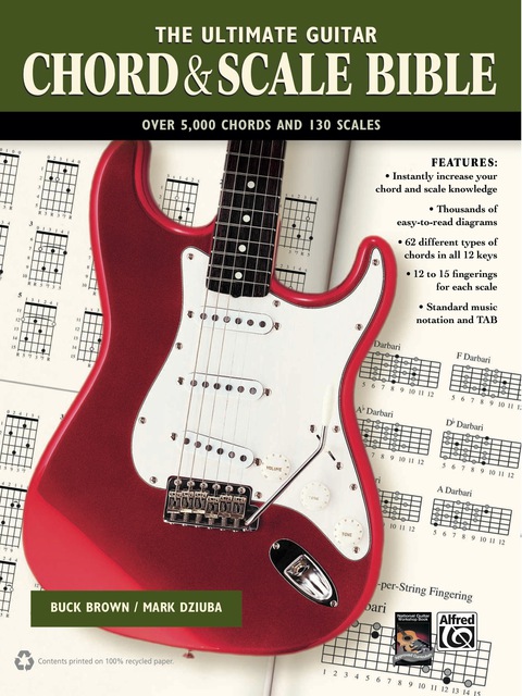 Cover image for book The Ultimate Guitar Chord & Scale Bible: 130 Useful Chords and Scales for Improvisation