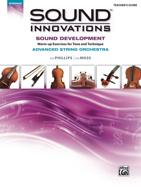 Cover image for book Sound Innovations for String Orchestra: Sound Development (Advanced) - Conductor's Score: Warm-up Exercises for Tone and Technique for Advanced String Orchestra