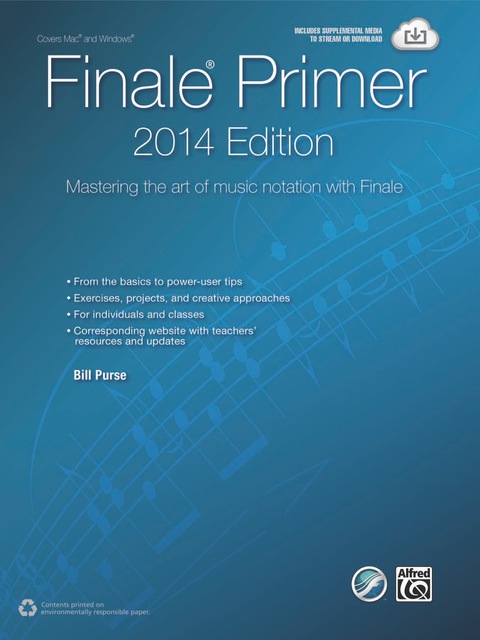 Cover image for book The Finale Primer, 2014 Edition: Mastering the Art of Music Notation with Finale