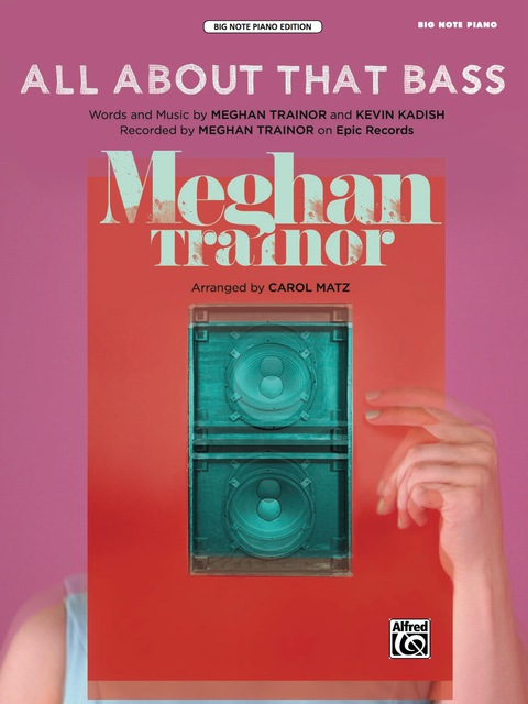 Cover image for book All About That Bass: Big Note Piano Solo