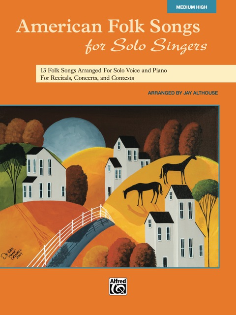 Cover image for book American Folk Songs for Solo Singers (High Voice): 13 Folk Songs Arranged for Solo Voice and Piano for Recitals, Concerts, and Contests