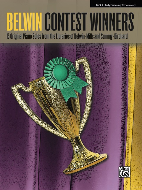 Cover image for book Belwin Contest Winners, Book 1: 15 Original Early Elementary to Elementary Piano Solos from the Libraries of Belwin-Mills and Summy-Birchard