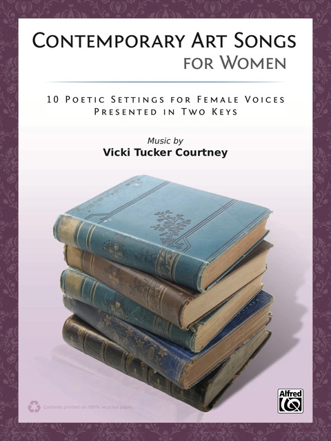 Cover image for book Contemporary Art Songs for Women: 10 Poetic Settings for Female Voices Presented in Two Keys