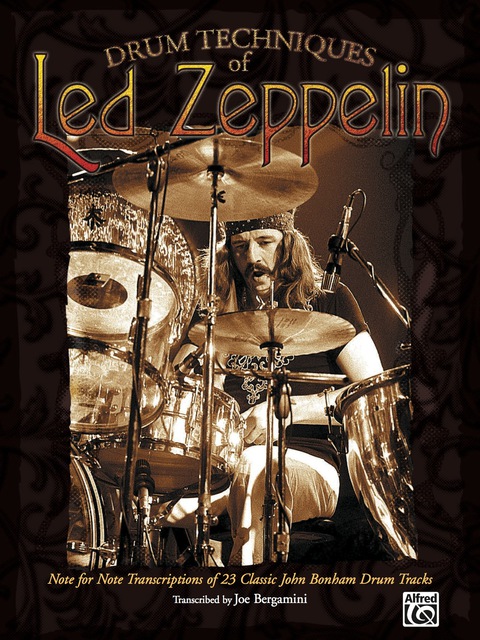 Cover image for book Drum Techniques of Led Zeppelin: Note-for-Note Transcriptions of 23 Classic John Bonham Drum Tracks