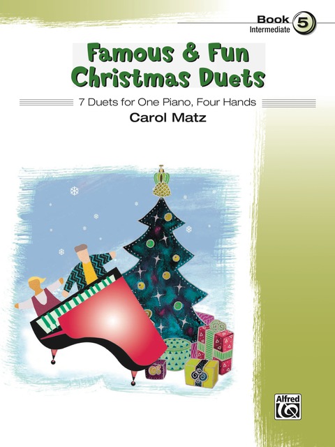 Cover image for book Famous & Fun Christmas Duets, Book 5: 7 Intermediate Duets for One Piano, Four Hands