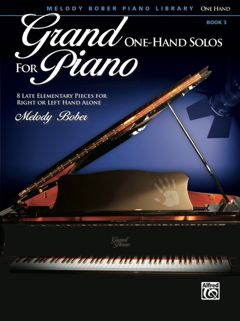 Cover image for book Grand One-Hand Solos for Piano, Book 3: 8 Late Elementary Pieces for Right or Left Hand Alone