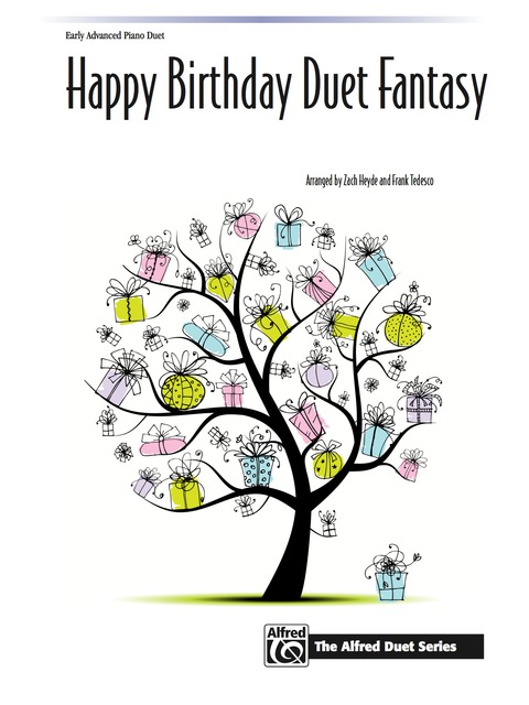 Cover image for book Happy Birthday Duet Fantasy: Early Advanced Piano Duet (1 Piano, 4 Hands)