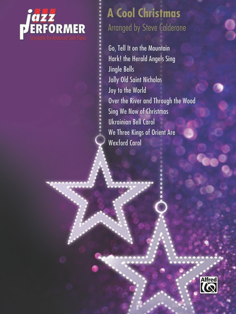 Cover image for book Jazz Performer: A Cool Christmas: Standards for Advanced Solo Piano