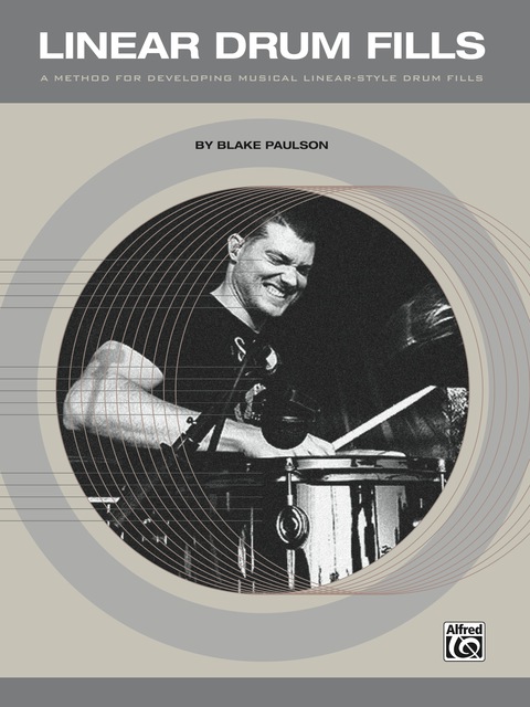 Cover image for book Linear Drum Fills: A Method for Developing Musical Linear-Style Drum Fills
