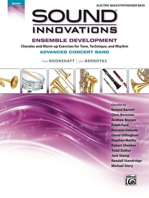 Cover image for book Sound Innovations for Concert Band: Ensemble Development for Advanced Concert Band - Electric Bass: Chorales and Warm-up Exercises for Tone, Technique and Rhythm