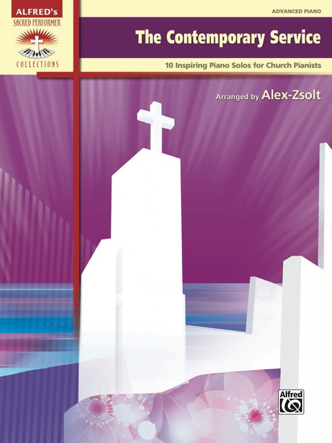 Cover image for book The Contemporary Service: 10 Inspiring Advanced Piano Solos for Church Pianists