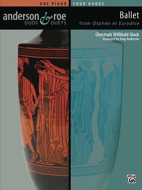 Cover image for book Ballet from "Orphée et Eurydice": Advanced Piano Duet (1 Piano, 4 Hands)