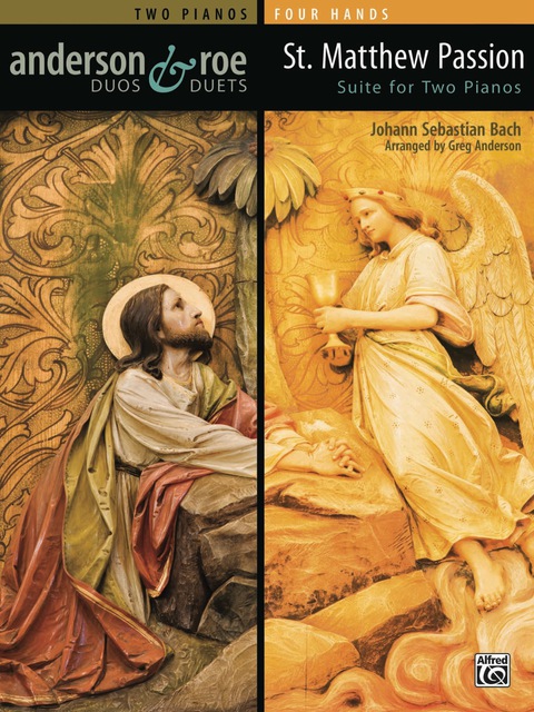 Cover image for book St. Matthew Passion Suite for Two Pianos: Advanced Piano Duo (2 Pianos, 4 Hands)