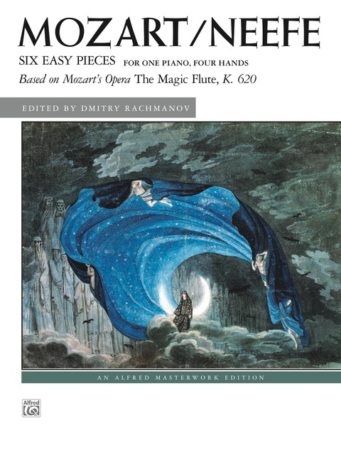 Cover image for book Six Easy Pieces (based on Mozart's opera "The Magic Flute," K. 620): Advanced Piano Duets (1 Piano, 4 Hands)