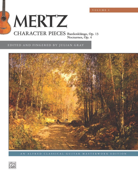 Cover image for book Mertz, Volume 1: Character Pieces: Intermediate Classical Guitar Folio