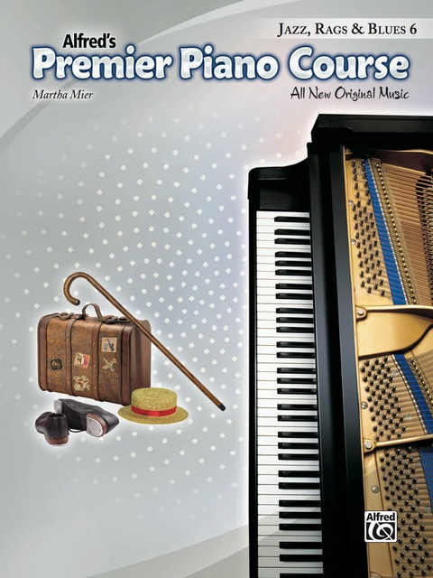 Cover image for book Premier Piano Course, Jazz, Rags & Blues 6: All New Original Music