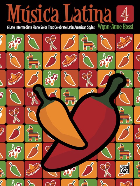 Cover image for book Música Latina, Book 4: 6 Late Intermediate Piano Solos That Celebrate Latin American Styles