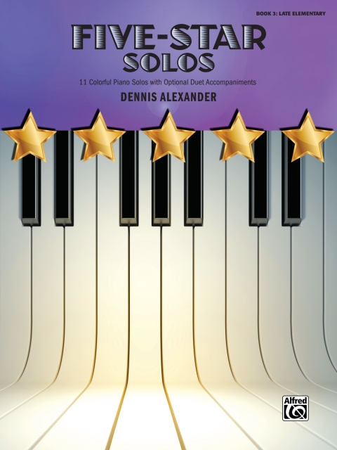 Cover image for book Five-Star Solos, Book 3: 11 Colorful Piano Solos for Late Elementary Pianists