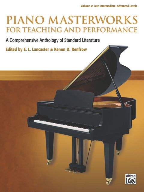 Cover image for book Piano Masterworks for Teaching and Performance, Volume 2: A Comprehensive Anthology of Standard Literature for Late Intermediate to Advanced Piano